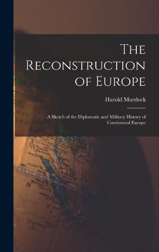 The Reconstruction of Europe