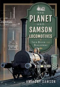 Cover image for The Planet and Samson Locomotives