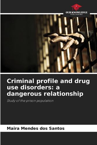 Cover image for Criminal profile and drug use disorders