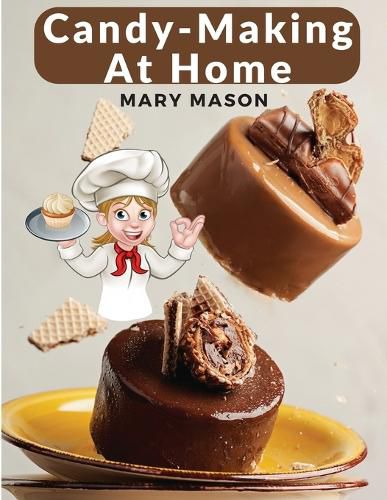 Cover image for Candy-Making At Home