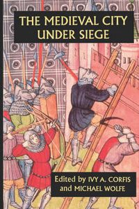 Cover image for The Medieval City under Siege