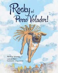 Cover image for Rocky el Perro Volador!