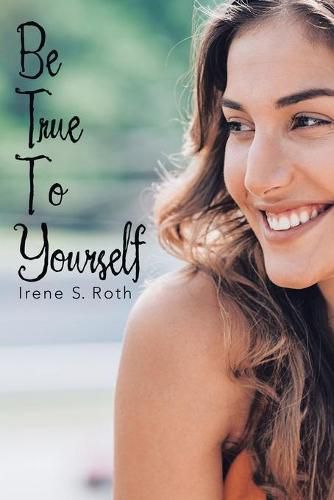 Cover image for Be True to Yourself