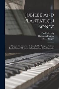 Cover image for Jubilee And Plantation Songs