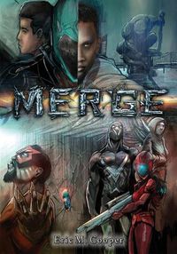 Cover image for Merge: The Trials and Tribulations of Becoming a Superhero