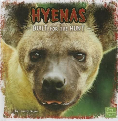 Hyenas: Built for the Hunt