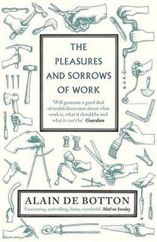 Cover image for The Pleasures and Sorrows of Work