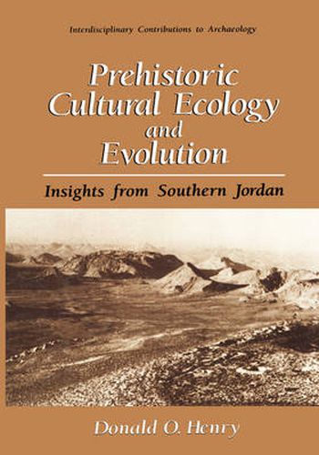 Cover image for Prehistoric Cultural Ecology and Evolution: Insights from Southern Jordan