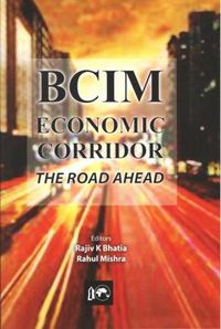 Cover image for BCIM-Economic Corridor: The Road Ahead