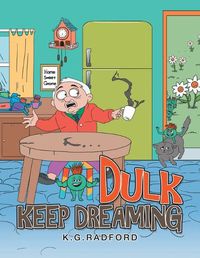 Cover image for Dulk Keep Dreaming