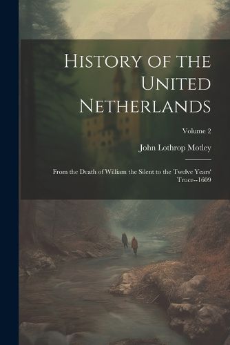 Cover image for History of the United Netherlands