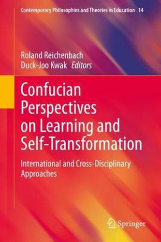 Cover image for Confucian Perspectives on Learning and Self-Transformation: International and Cross-Disciplinary Approaches