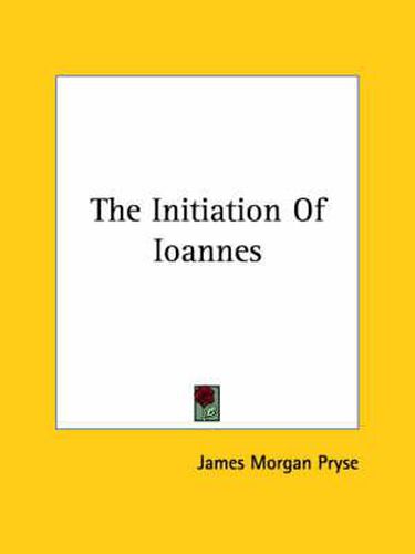 Cover image for The Initiation of Ioannes