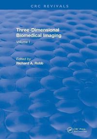 Cover image for Revival: Three Dimensional Biomedical Imaging (1985): Volume I