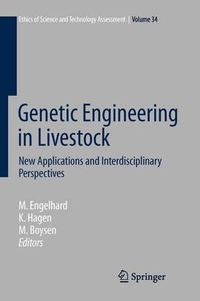 Cover image for Genetic Engineering in Livestock: New Applications and Interdisciplinary Perspectives