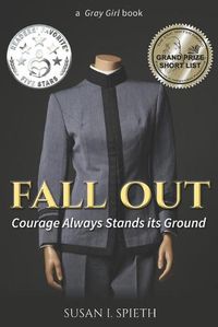 Cover image for Fall Out: Courage Always Stands its Ground