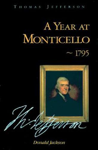 A Year at Monticello: 1795