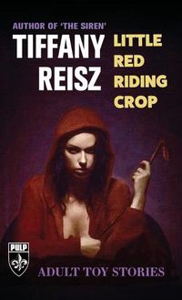 Cover image for Little Red Riding Crop: Adult Toy Stories