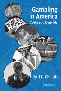 Cover image for Gambling in America: Costs and Benefits