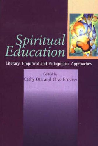 Cover image for Spiritual Education: Literary, Empirical & Pedagogical Approaches