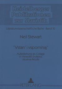 Cover image for Vstan' i vspominaj: Auferstehung als Collage in Venedikt Erofeevs  Moskva-Petuski