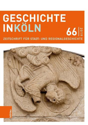 Cover image for Geschichte in Koeln 66 (2019): Zeitschrift fur Stadt- und Regionalgeschichte