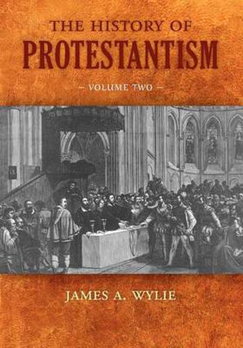 Cover image for The History of Protestantism: Volume Two