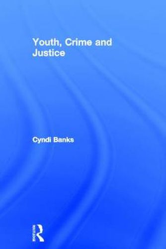 Cover image for Youth, Crime and Justice