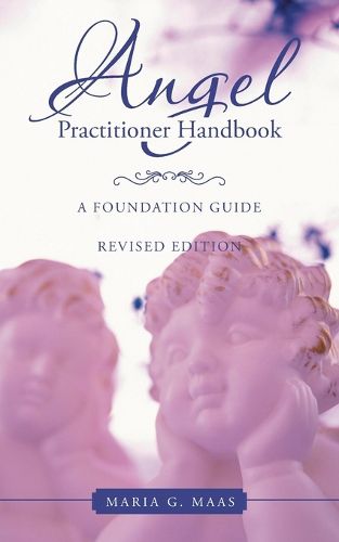 Cover image for Angel Practitioner Handbook: A Foundation Guide