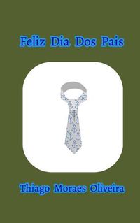 Cover image for Feliz Dia Dos Pais