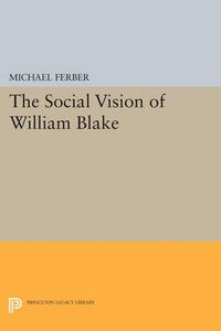 Cover image for The Social Vision of William Blake