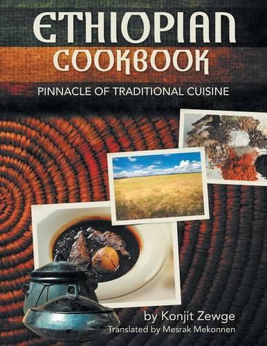 Cover image for Ethiopian Cookbook: Pinnacle of Traditional Cuisine