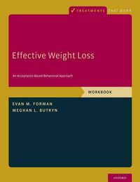 Cover image for Effective Weight Loss: An Acceptance-Based Behavioral Approach, Workbook