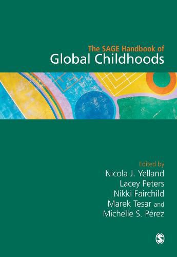 The SAGE Handbook of Global Childhoods