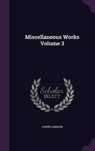 Cover image for Miscellaneous Works Volume 3