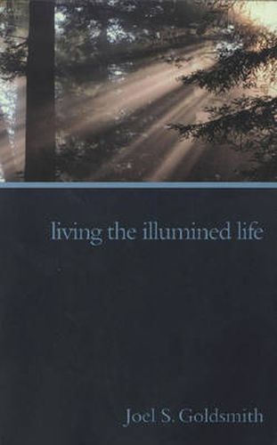 Cover image for Living the Illumined Life (1971 Letters)