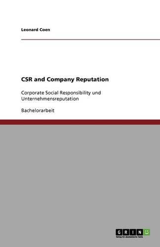CSR and Company Reputation: Corporate Social Responsibility und Unternehmensreputation