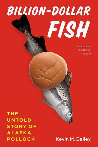 Cover image for Billion-Dollar Fish: The Untold Story of Alaska Pollock