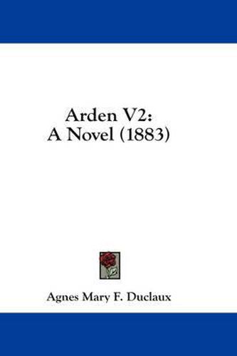 Arden V2: A Novel (1883)