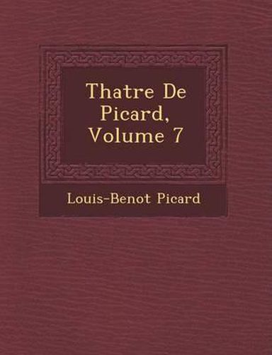 Th Atre de Picard, Volume 7