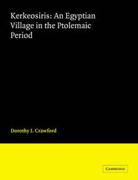 Cover image for Kerkeosiris: An Egyptian Village in the Ptolemaic Period