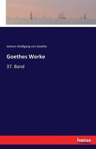 Cover image for Goethes Werke: 37. Band