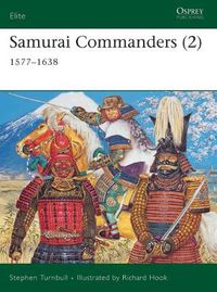 Cover image for Samurai Commanders (2): 1577-1638