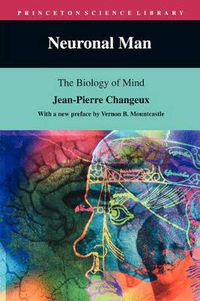 Cover image for Neuronal Man: The Biology of Mind