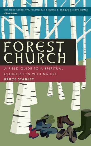 Cover image for Forest Church: A Field Guide to a Spiritual Connection with Nature