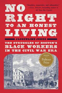 Cover image for No Right to an Honest Living (Winner of the Pulitzer Prize)