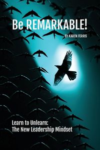 Cover image for Be REMARKABLE!