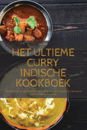 Cover image for Het Ultieme Curry Indische Kookboek