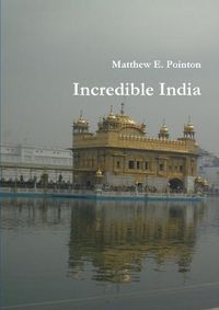 Cover image for Incredible India