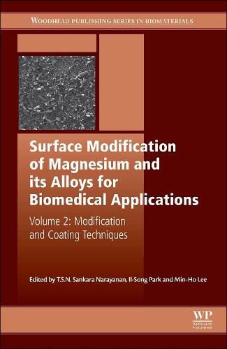 Cover image for Surface Modification of Magnesium and its Alloys for Biomedical Applications: Modification and Coating Techniques